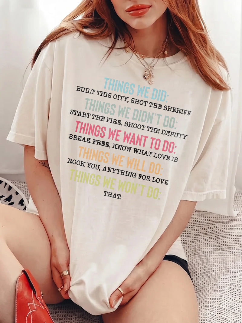 Things We Did Retro Parody Lyric T-Shirt Funny Song Quote Shirt