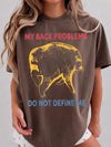 My Back Problems Do Not Define Me T-Shirt Funny Bear Chronic Pain Awareness Tee