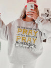 On the Good Days Pray On the Bad Days Pray More Western Prayer Tee