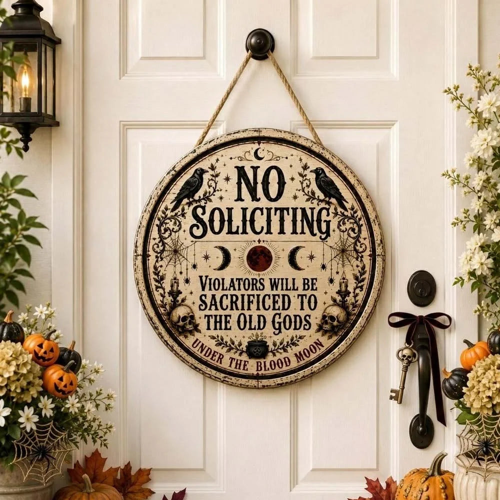 No Soliciting Violators Will Be Sacrificed To The Old Gods Hanging Wooden Door Sign For Gothic Decor