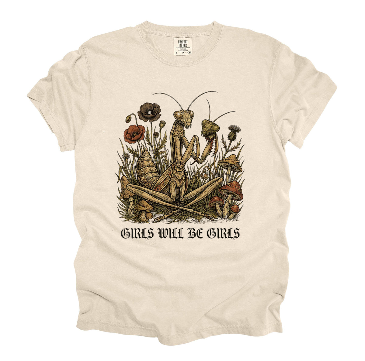 Girls Will Be Girls Praying Mantis T-Shirt Dark Humor Botanical Graphic Tee for Women