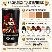 Personalized Theater Girl Tumbler Custom Name Drama Lover Gift - personalization options and ordering guide