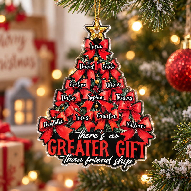 There's No Greater Gift Friendship Ornament Personalized Christmas Tree Decoration for Best Friends available at our Austin, Texas warehouse