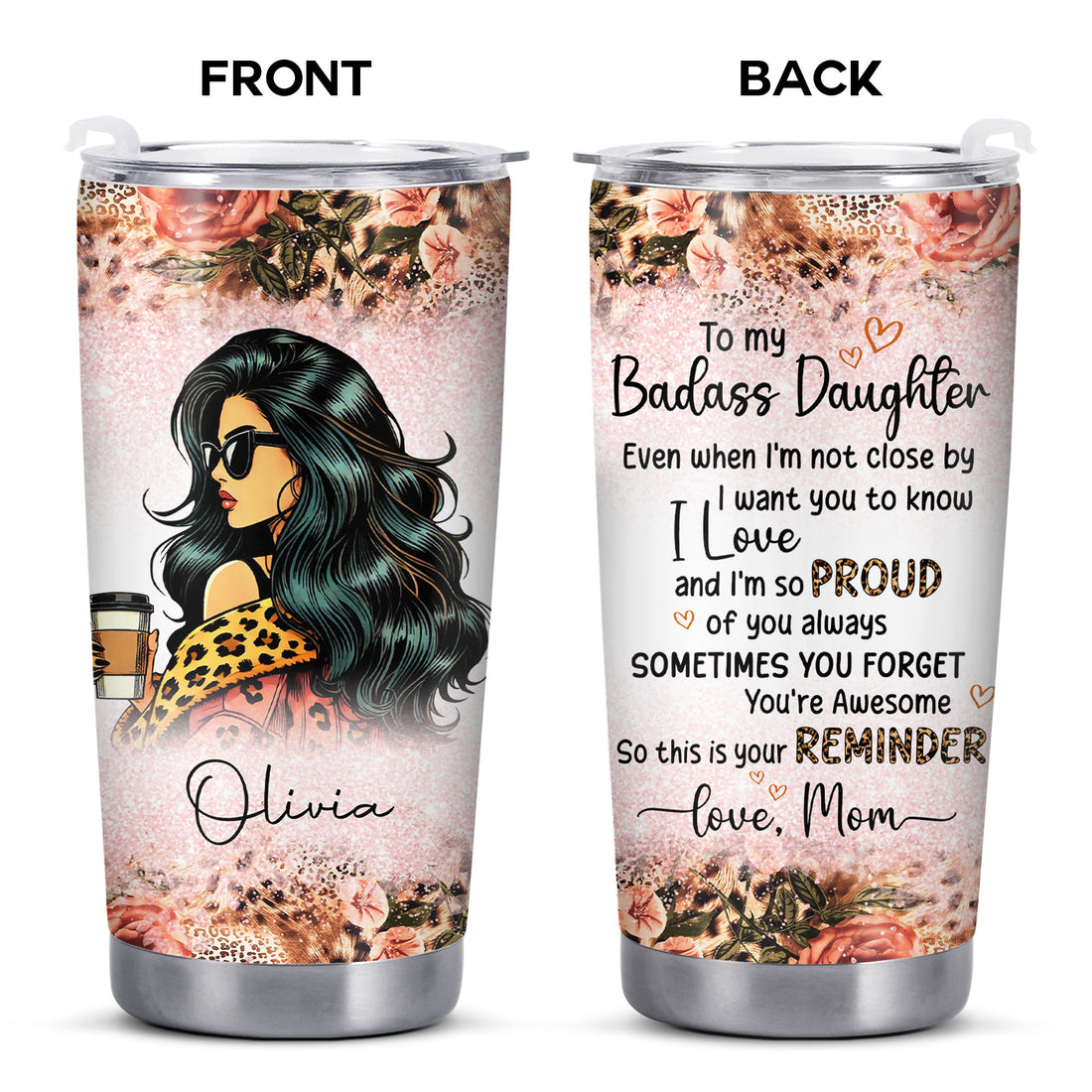 Customer in Austin, Texas wearing To My Badass Daughter Slogan Stainless Steel Tumbler, Personalized Mother to Daughter Gift