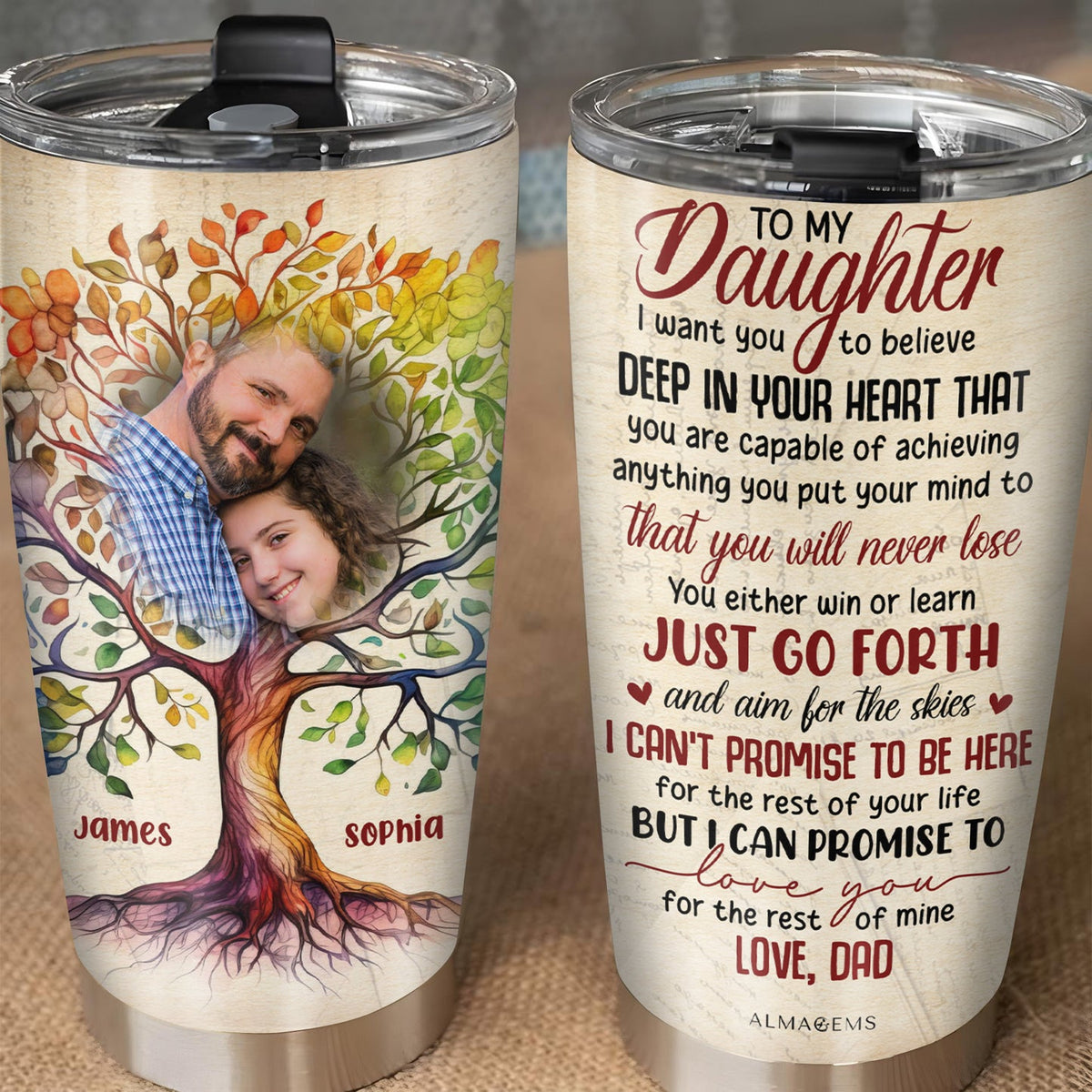 To My Daughter I Want You To Believe Tumbler, Personalized Dad To Daughter Gift, Custom Name Tree Of available at our Austin, Texas warehouse