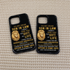 To My Dear Son In Law Phone Case Funny Mother In Law Gift I Gave You My Daughter on a hanger, ready to ship from Austin, Texas