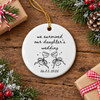 We Survived Our Daughter's Wedding Ornament Personalized White Ceramic Christmas Keepsake Gift for P on a hanger, ready to ship from Austin, Texas