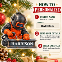 Welder Ornament - personalization instructions